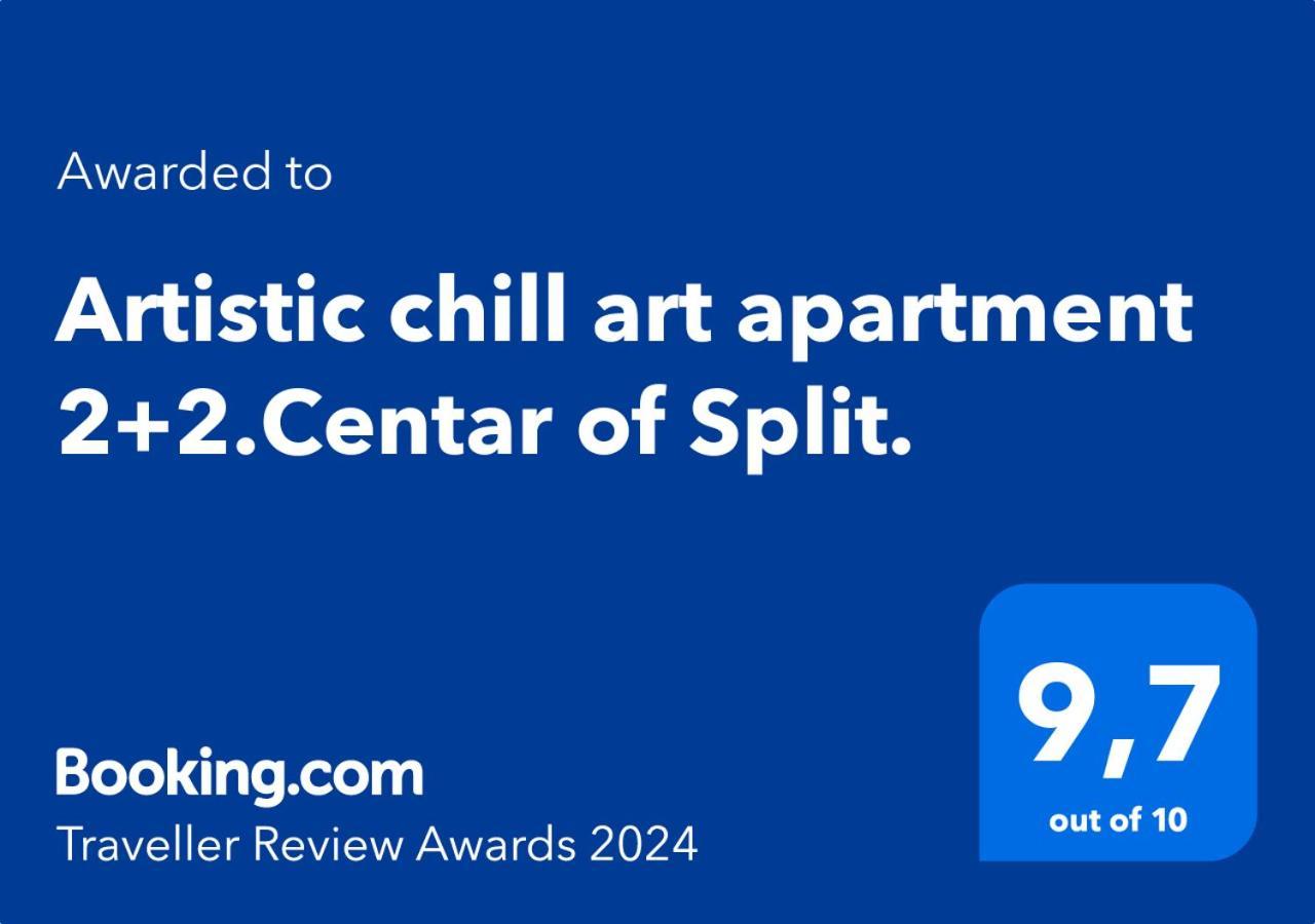 Artistic Chill Art Apartment 2+2.Centar Of Split. Eksteriør billede